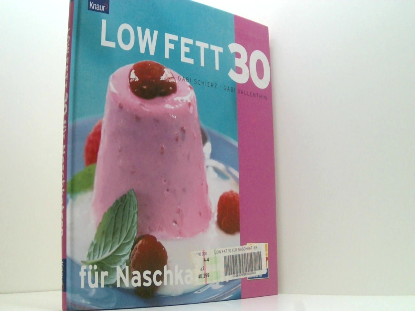 LOW FETT 30 für Naschkatzen - Schierz, Gabi und Gabi Vallenthin