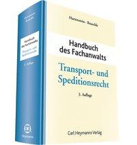 Handbuch des Fachanwalts Transport- und Speditionsrecht - Hartenstein, Olaf|Reuschle, Fabian