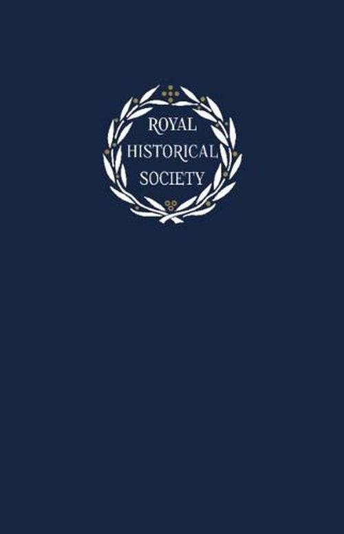 Transactions of the Royal Historical Society: Volume 31 (Hardcover) - Andrew Spicer