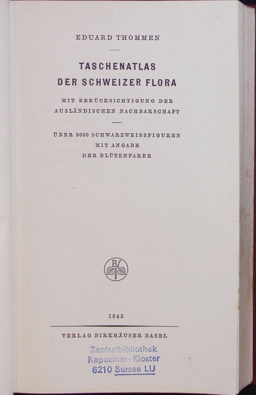 Taschenatlas der Schweizer Flora. - Thommen, Eduard