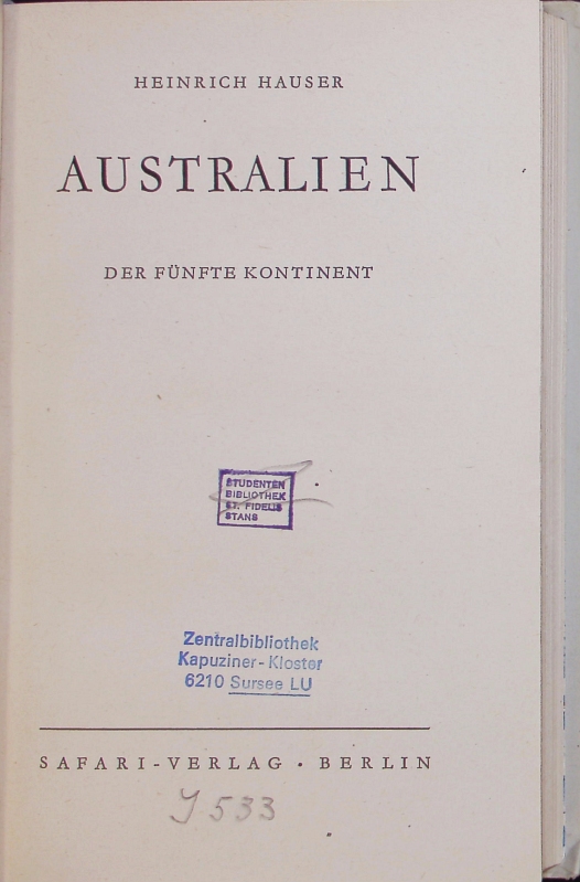 Australien. Der fünfte Kontinent. - Hauser, Heinrich