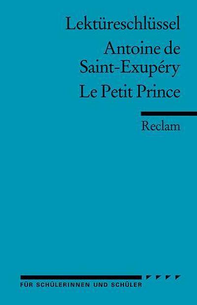 LektÃ¼reschlÃ¼ssel Antoine de Saint-ExupÃ ry 'Le Petit Prince' - Roswitha Guizetti