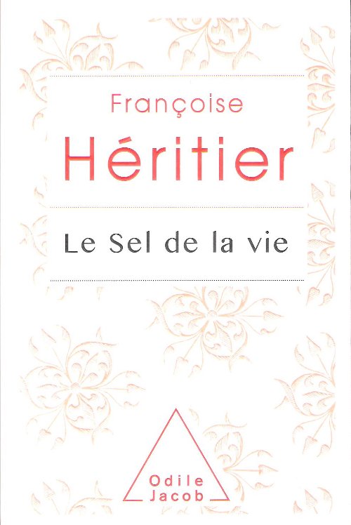 Le Sel de la Vie - HERITIER Françoise