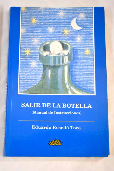 Salir de la botella - Roselló Toca, Eduardo