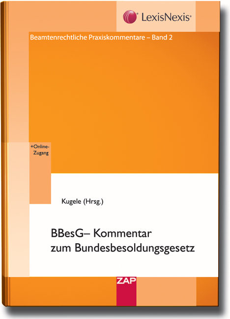 BBesG - Kommentar zum Bundesbesoldungsgesetz - Dieter Kugele