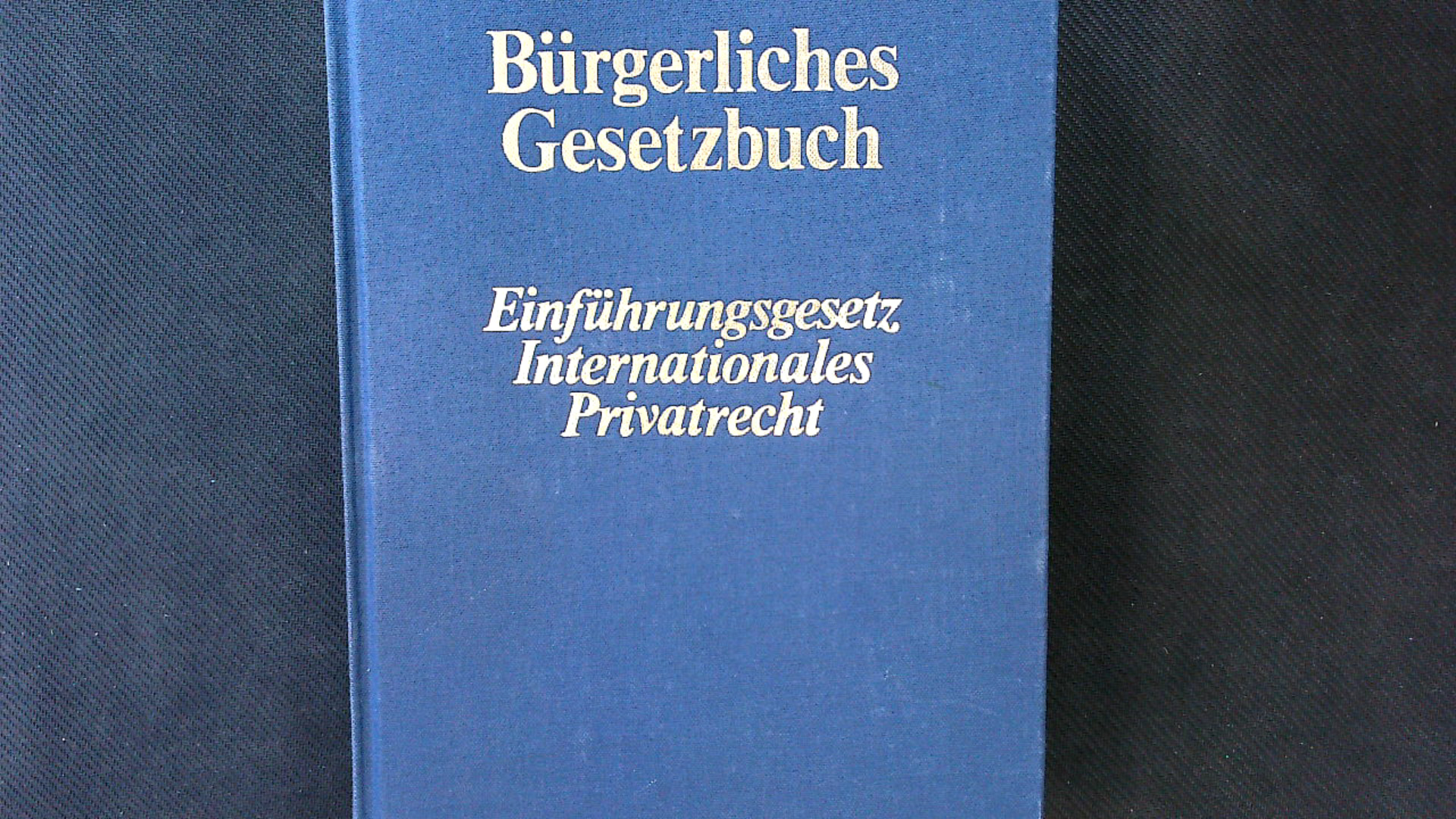 Münchener Kommentar zum Bürgerlichen Gesetzbuch. Bd. 7., Einführungsgesetz zum Bürgerlichen Gesetzbuche, internationales Privatrecht. - Rebmann, Kurt