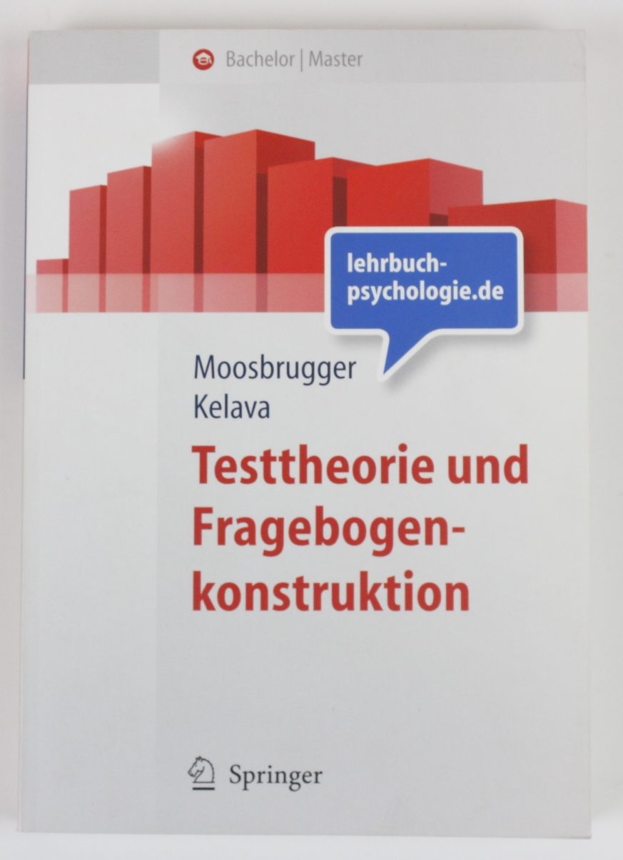 Testtheorie und Fragebogenkonstruktion (Springer-Lehrbuch) - Moosbrugger, Helfried