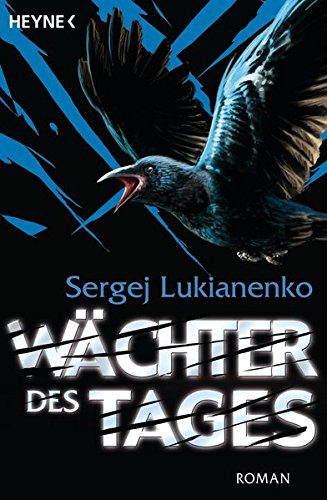 Wächter des Tages: Roman (Die Wächter-Romane 2)