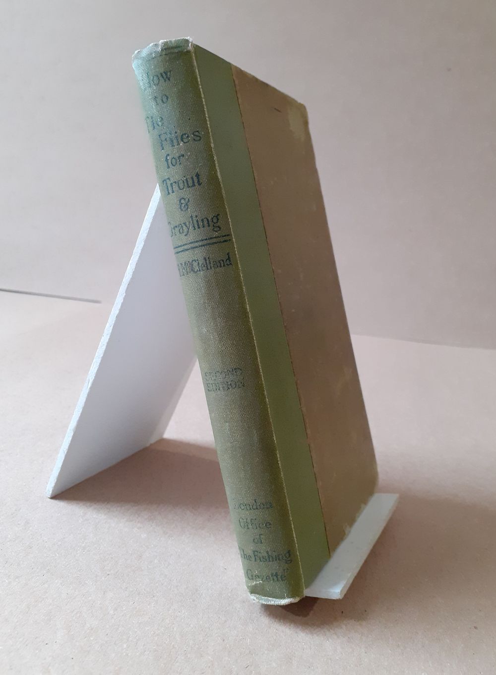 THE TROUT FLY DRESSER'S CABINET OF DEVICES, OR HOW TO TIE FLIES FOR TROUT AND GRAYLING FISHING. By the late H.G. McClelland. ("Athenian" of the "Fish