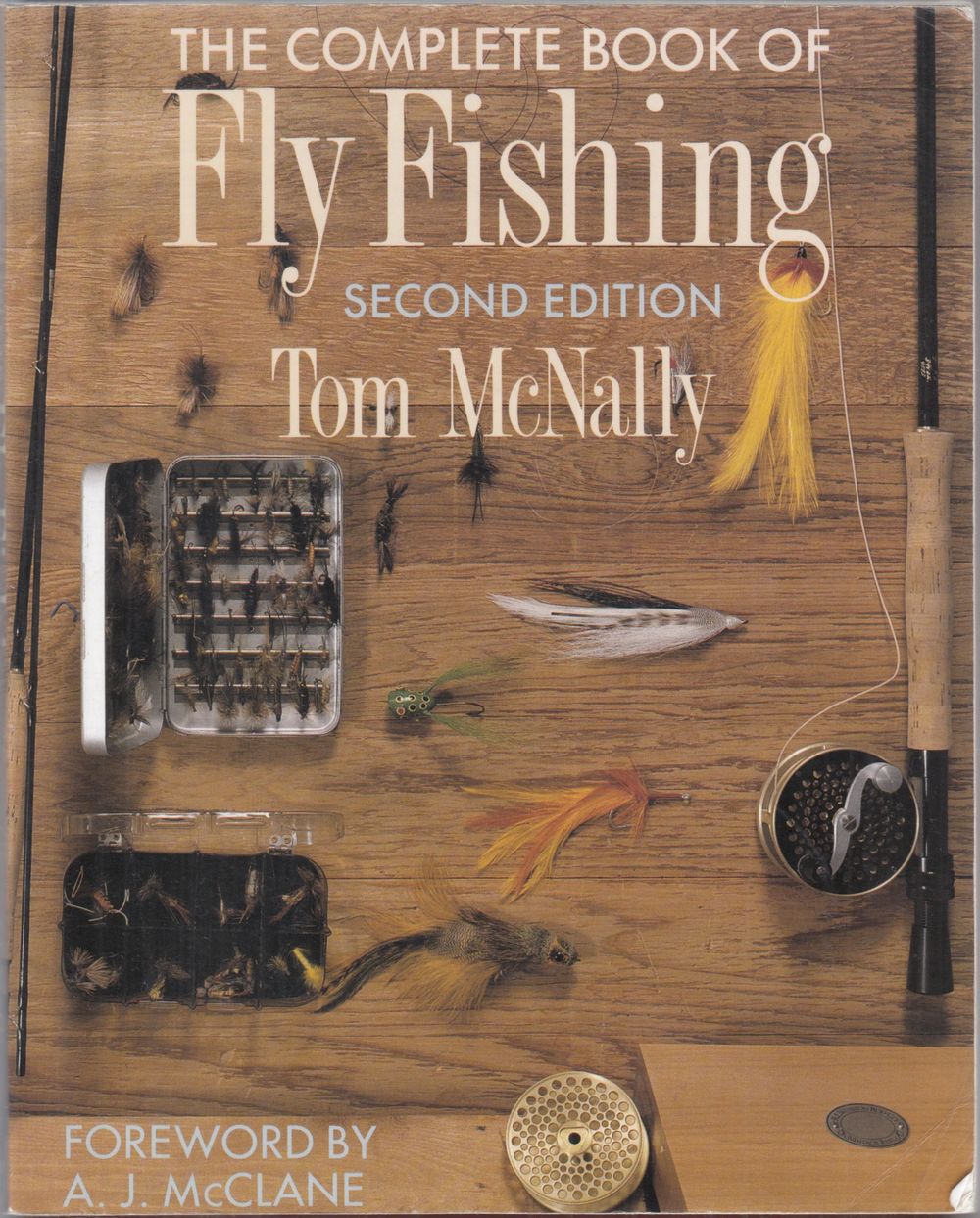 THE COMPLETE BOOK OF FLY FISHING. SECOND EDITION. By Tom McNally. With illustrations by Tom Beecham. - McNally (Tom).