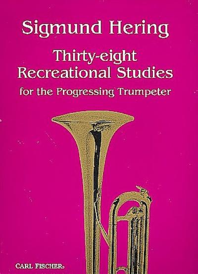 38 recreational Studies for the progressing Trumpeter - Sigmund Hering