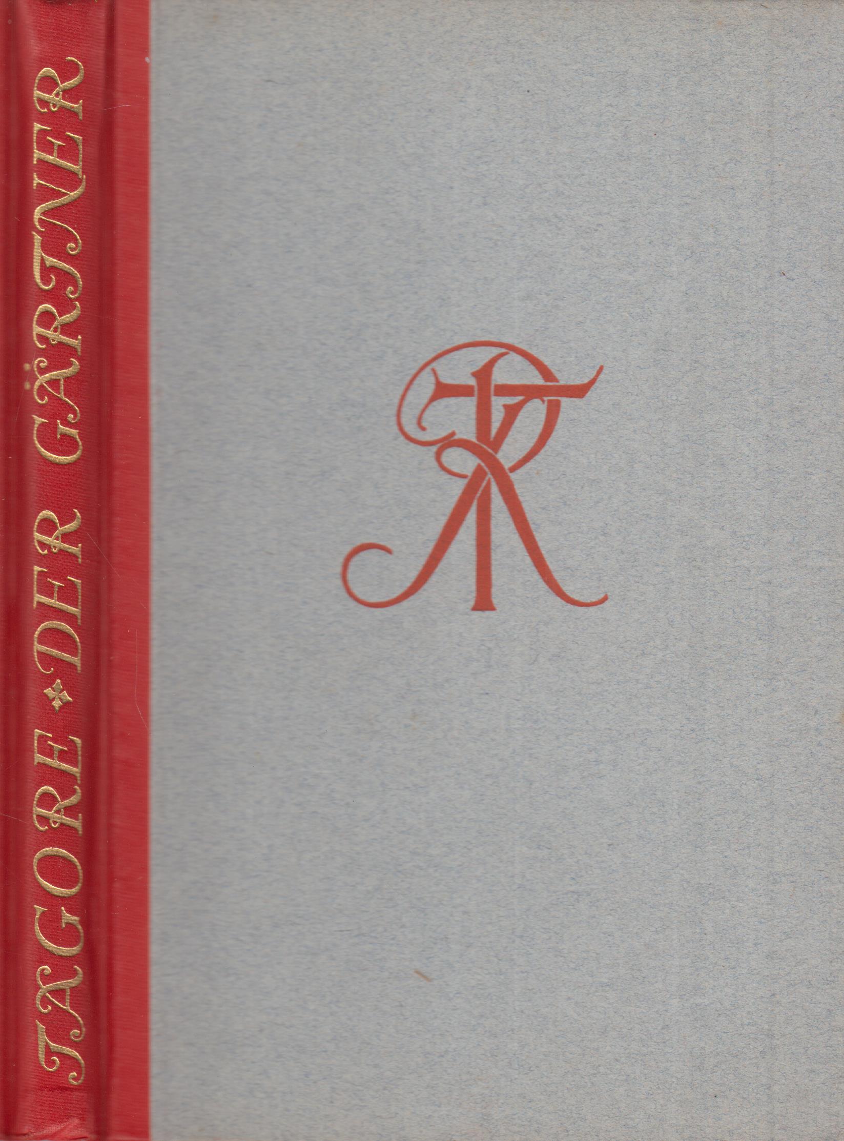 Der Gärtner von Tagore, Rabindranath Gut (1921) 101.110. Tausend