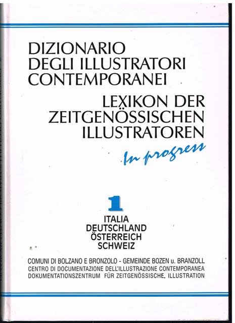 Lexikon der zeitgenössischen Illustratoren Italia, Deutschland, Österreich, Schweiz - anonym