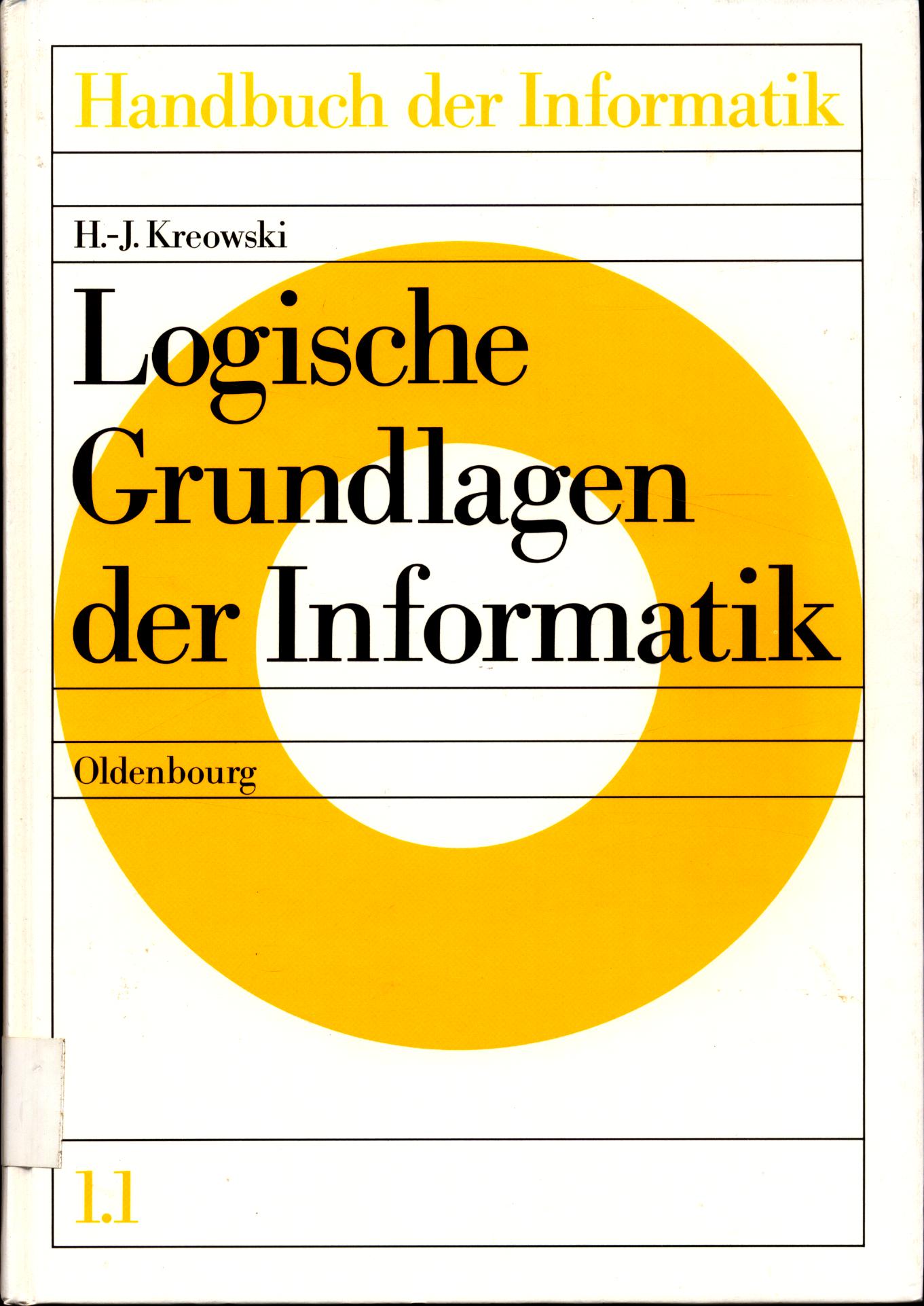Handbuch der Informatik / Grundlagen / Logische Grundlagen der Informatik