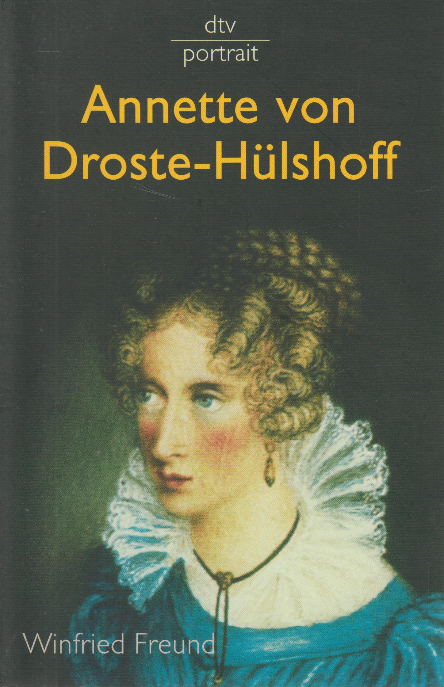 Annette von Droste-Hülshoff - Freund, Winfried