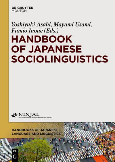 Handbook of Japanese Sociolinguistics - Yoshiyuki Asahi