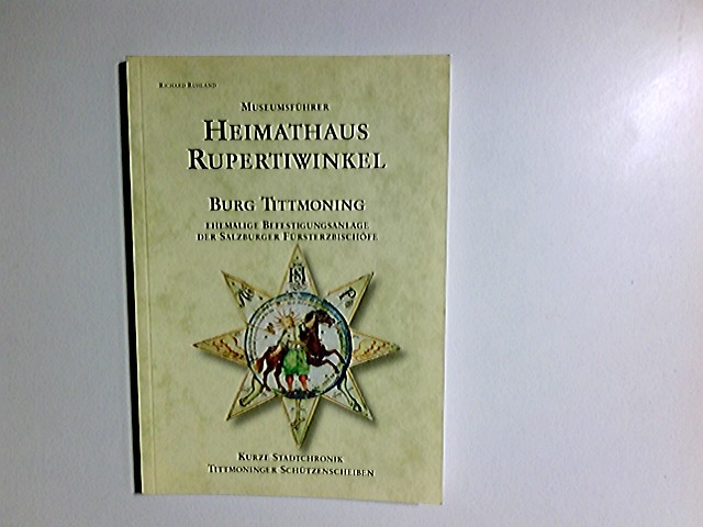 Heimathaus Rupertiwinkel (Museumsführer)