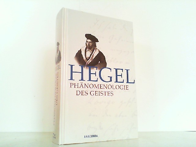 Phänomenologie des Geistes. Nach dem revidierten Text von 1831 - Hegel, Friedrich und Wilhelm Georg