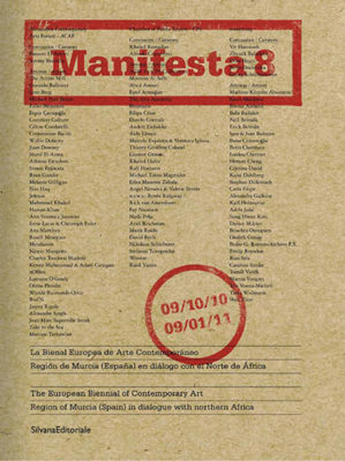 Manifesta 8. The European Biennal Of Contemporary Art - Silvana Editoriale