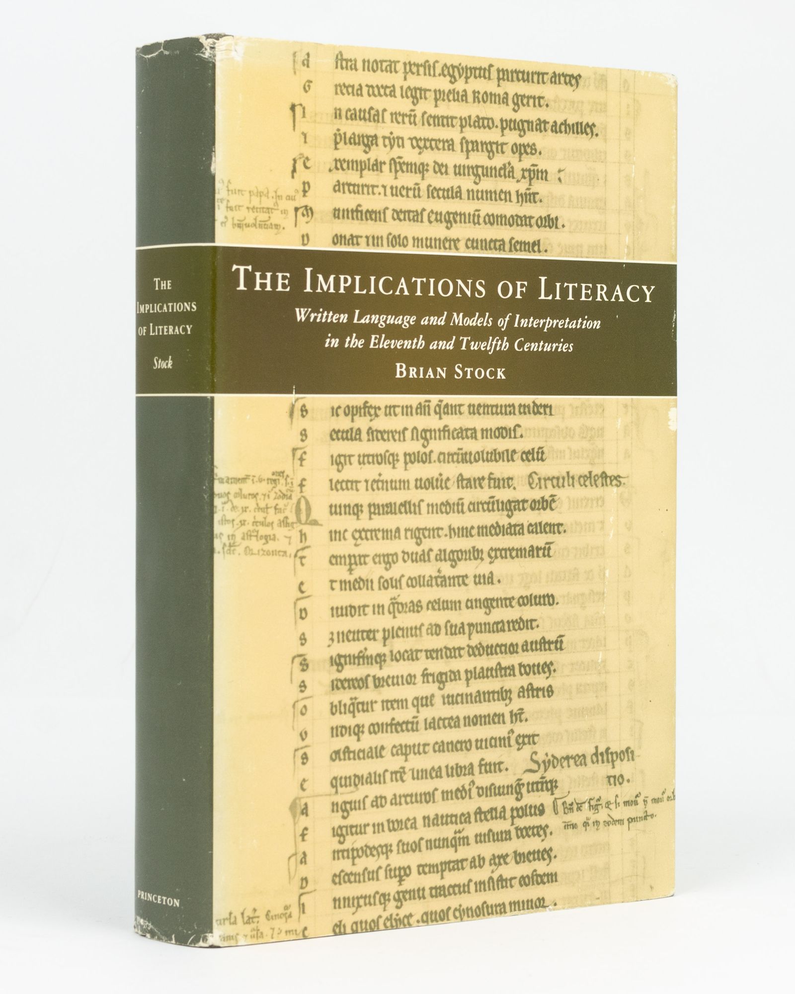 The Implications of Literacy. Written Language and Models of Interpretation in the Eleventh and Twelfth Centuries - STOCK, Brian