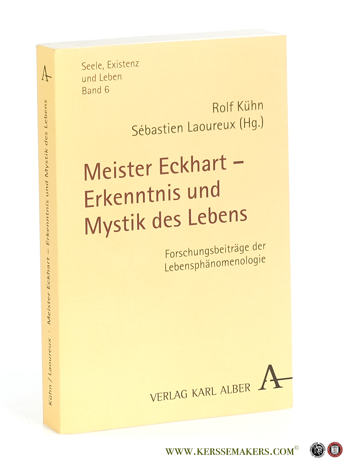 Meister Eckhart - Erkenntnis und Mystik des Lebens. Forschungsbeiträge der Lebensphänomenologie. - Kühn, Rolf / Sébastien Laoureux (eds.).