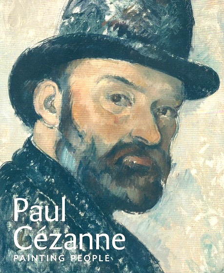 Paul Cezanne: Painting People - Cezanne, Paul; Lewis, Mary Tompkins (Essay by)