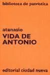 VIDA DE ANTONIO - Atanasio Preparado por: Paloma Rupérez