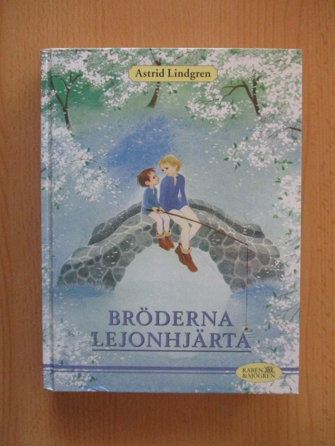 Bröderna Lejonhjärta. - Lindgren, Astrid