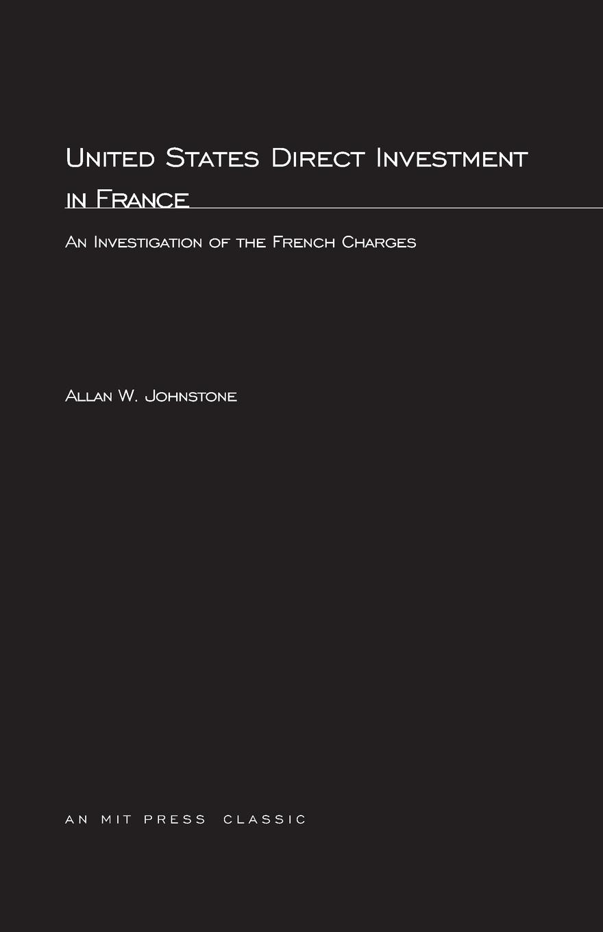 United States Direct Investment in France - Johnstone, Allan W.