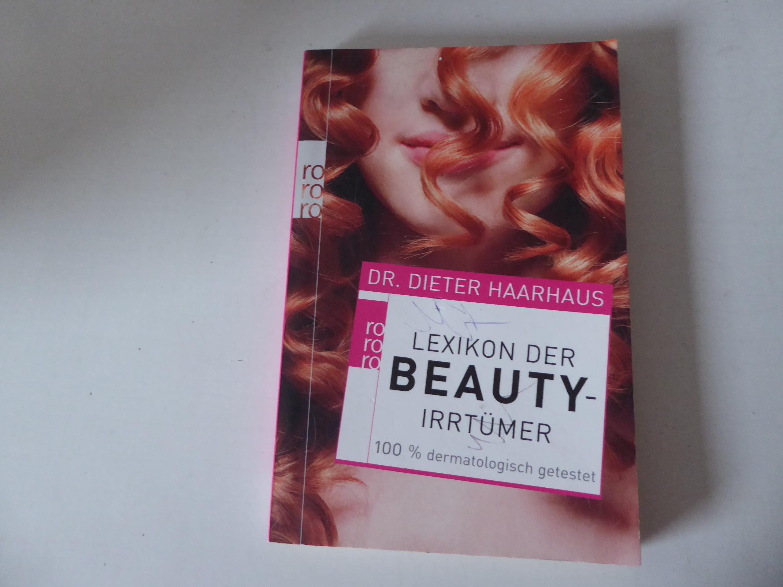 Lexikon der Beauty-Irrtümer. - Dr. Dieter Haarhaus