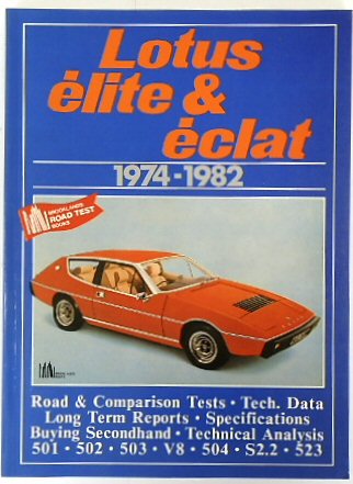 Lotus Elite & Eclat 1974-1982: Road Test Portfolio - Clarke, R.M. (compiler)