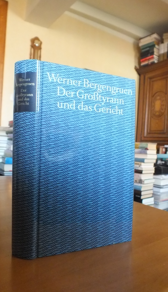 Der Großtyrann und das Gericht. - Bergengruen, Werner