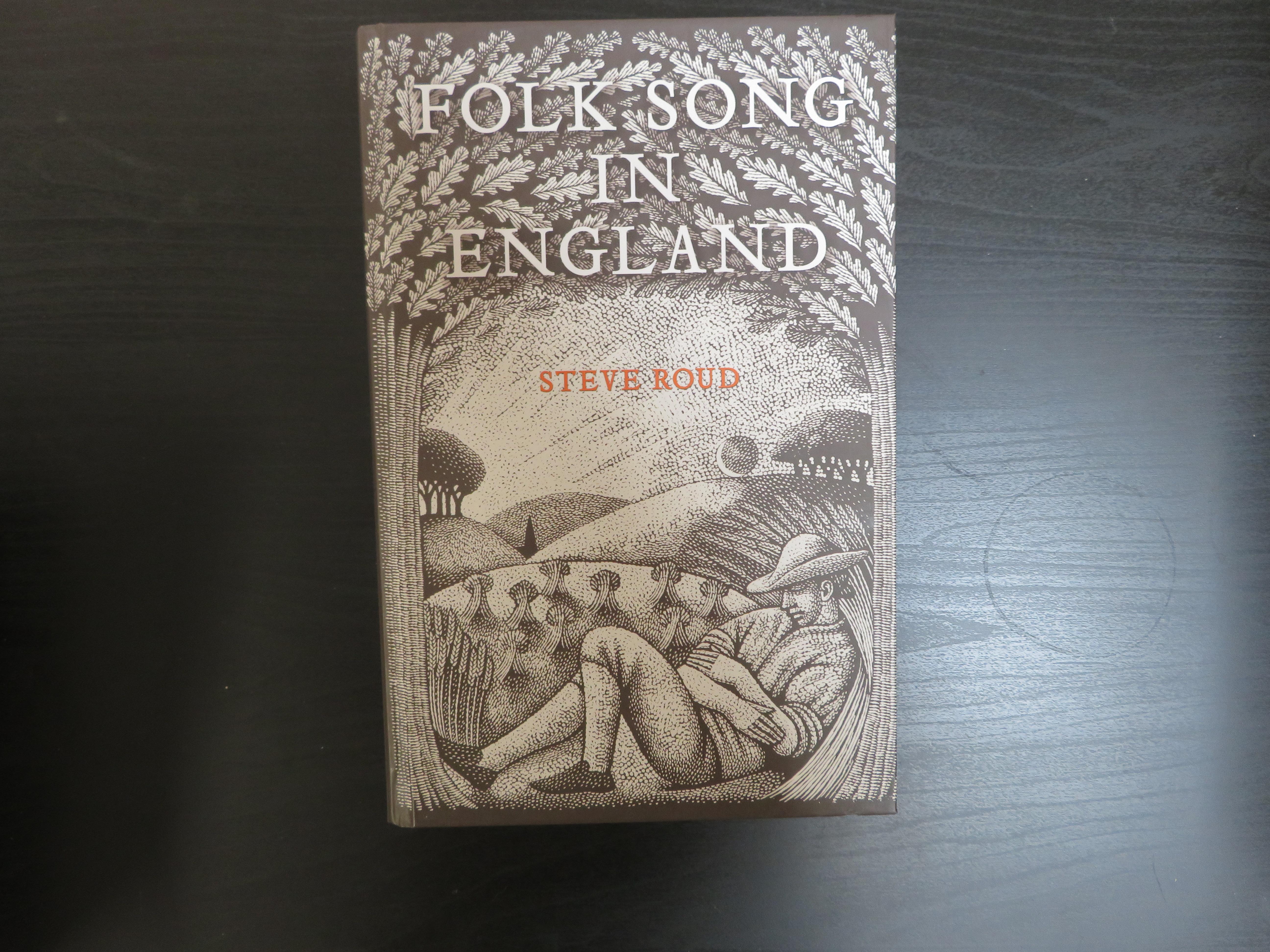 Folk Song In England - Steve Roud