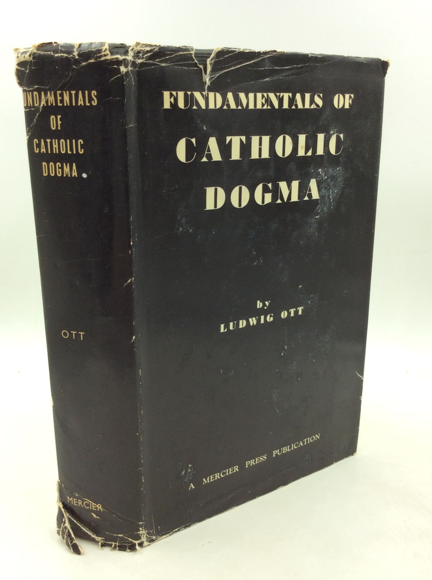 FUNDAMENTALS OF CATHOLIC DOGMA de Ludwig Ott Hardcover (1963) Sixth