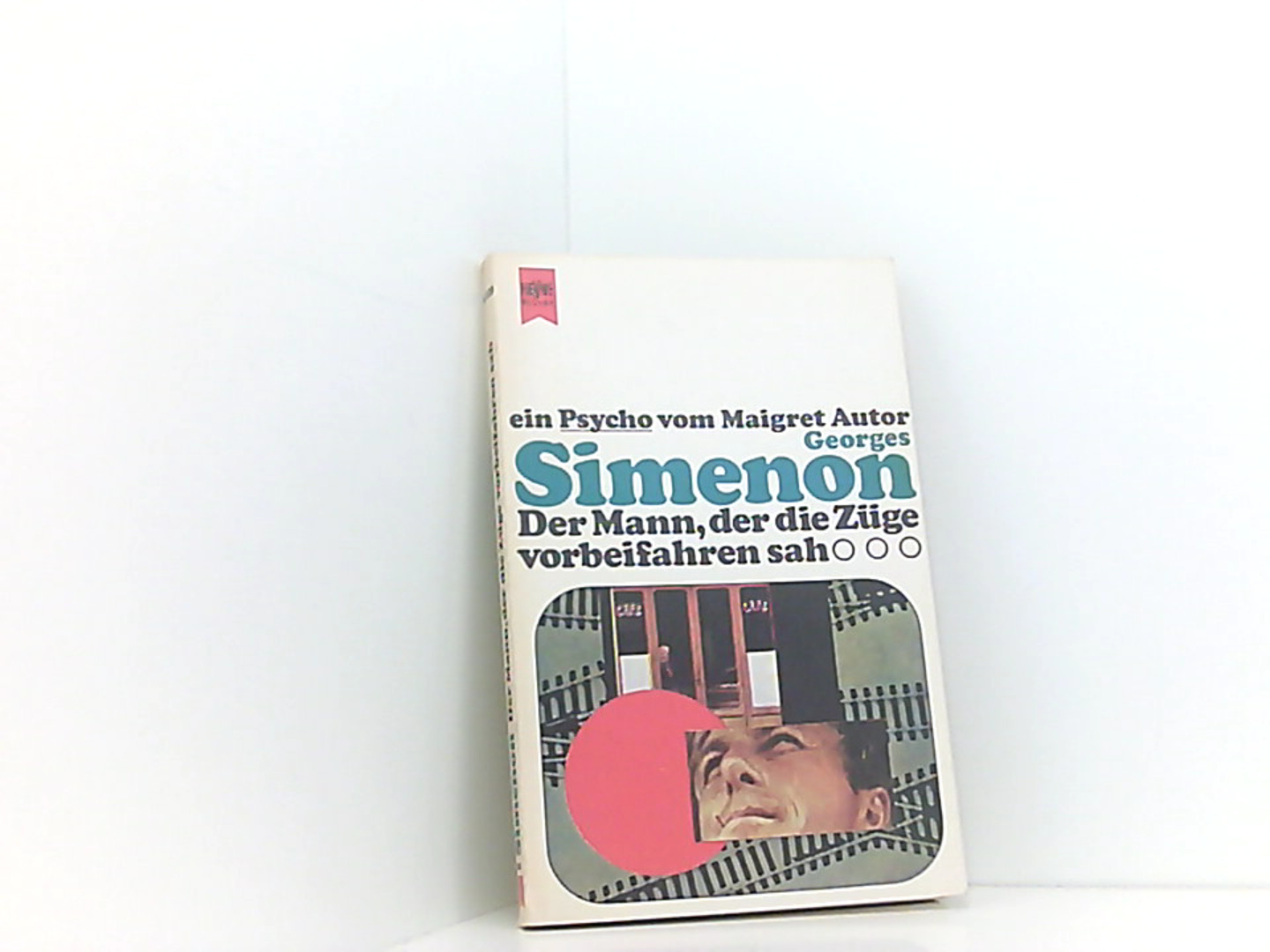 Der Mann, der die Züge vorbeifahren sah. - Simenon, Georges