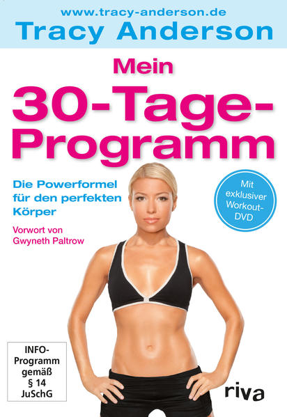 Mein 30-Tage-Programm Die Powerformel für den perfekten Körper - Anderson, Tracy