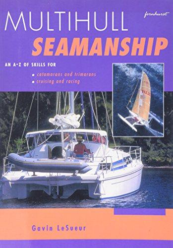 Multihull Seamanship - Lesueur, Gavin
