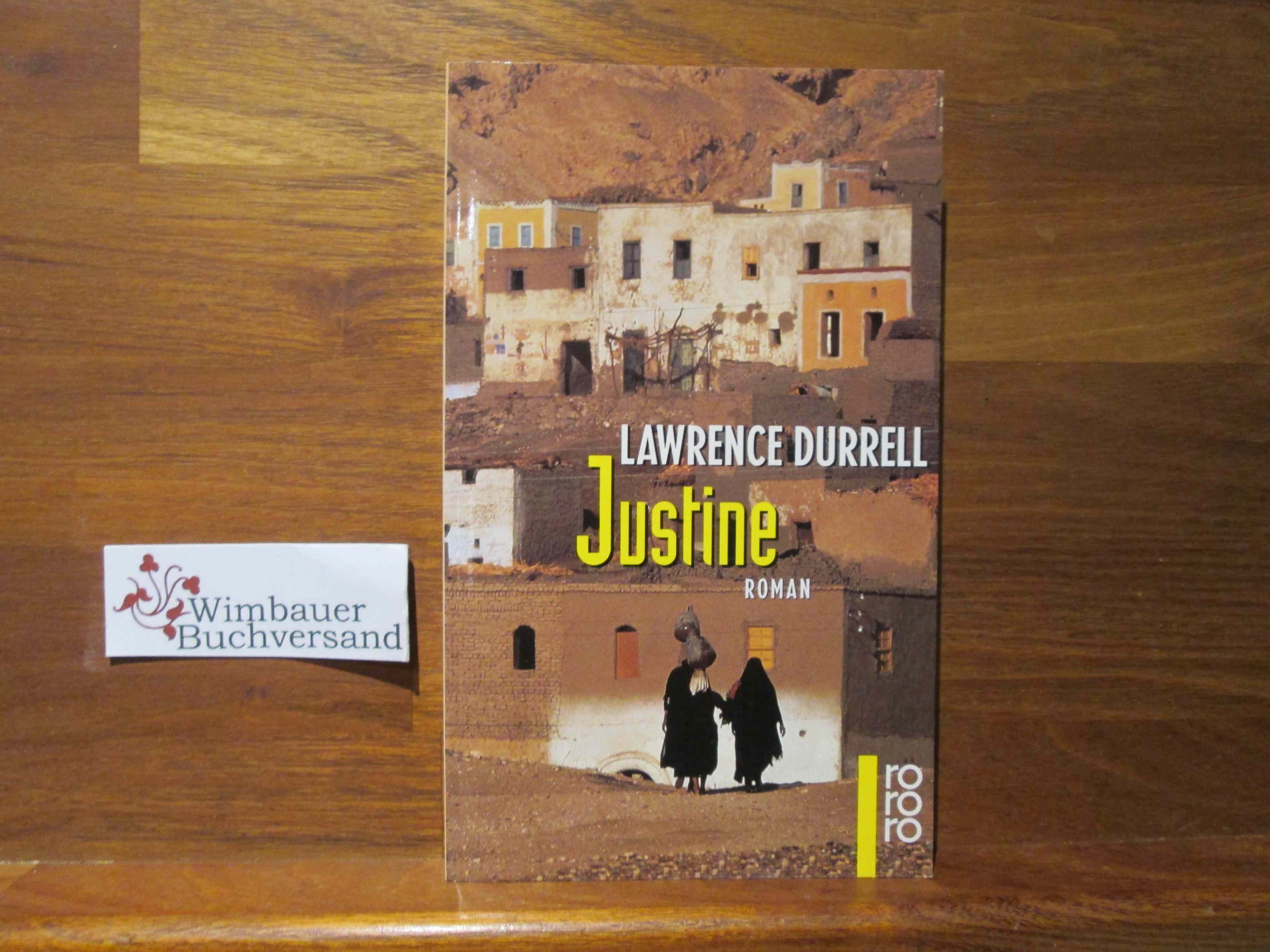 Justine : Roman. Lawrence Durrell. [Aus dem Engl. übertr. von Maria Carlsson] / Rororo ; 22264 - Durrell, Lawrence