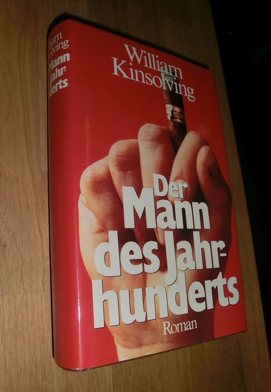 Der Mann des Jahrhunderts - William Kinsolving