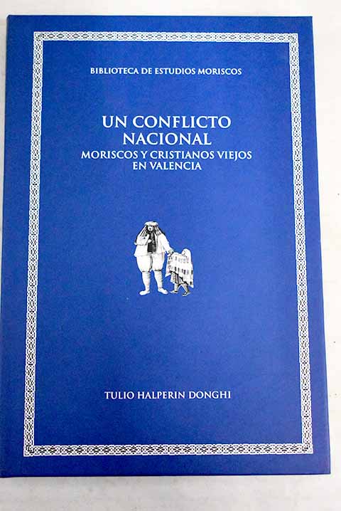 Un conflicto nacional - Halperin Donghi, Tulio