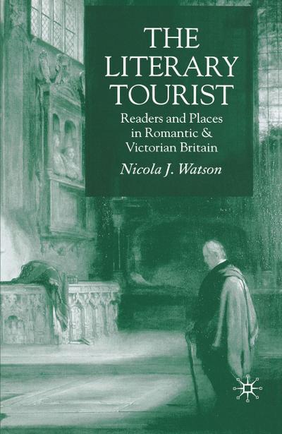 The Literary Tourist - N. Watson