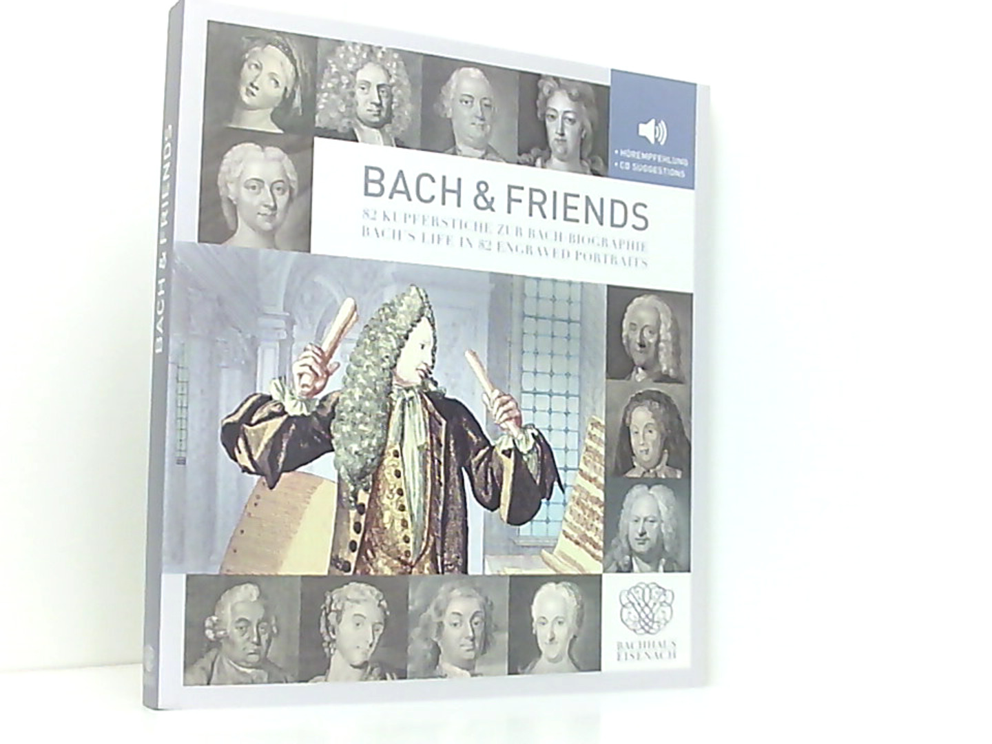 Bach & Friends: 82 Kupferstiche zur Bach-Biographie /Bach's Life in 82 Engraved Portraits - Hansen, Jörg und Martin Petzoldt