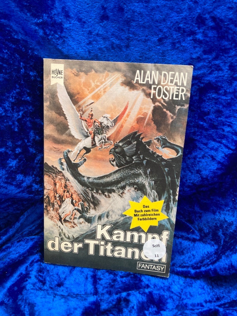 Kampf der Titanen. [Dt. Übers. von Krista Herkenrath] / Heyne-Bücher / 6 / Heyne-Science-fiction & Fantasy ; Nr. 3813 : Science-fiction