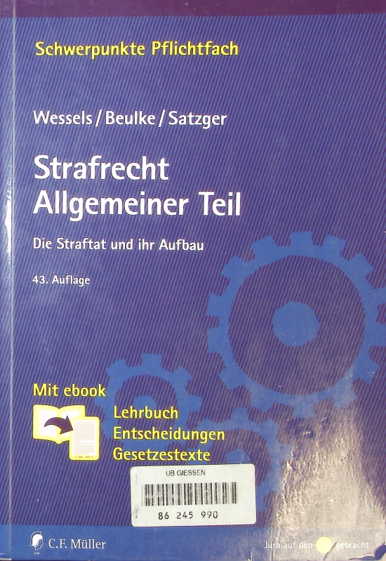 Strafrecht, allgemeiner Teil. Die Straftat und ihr Aufbau; mit ebook: Lehrbuch, Entscheidungen, Gesetzestexte. - Helmut Satzger