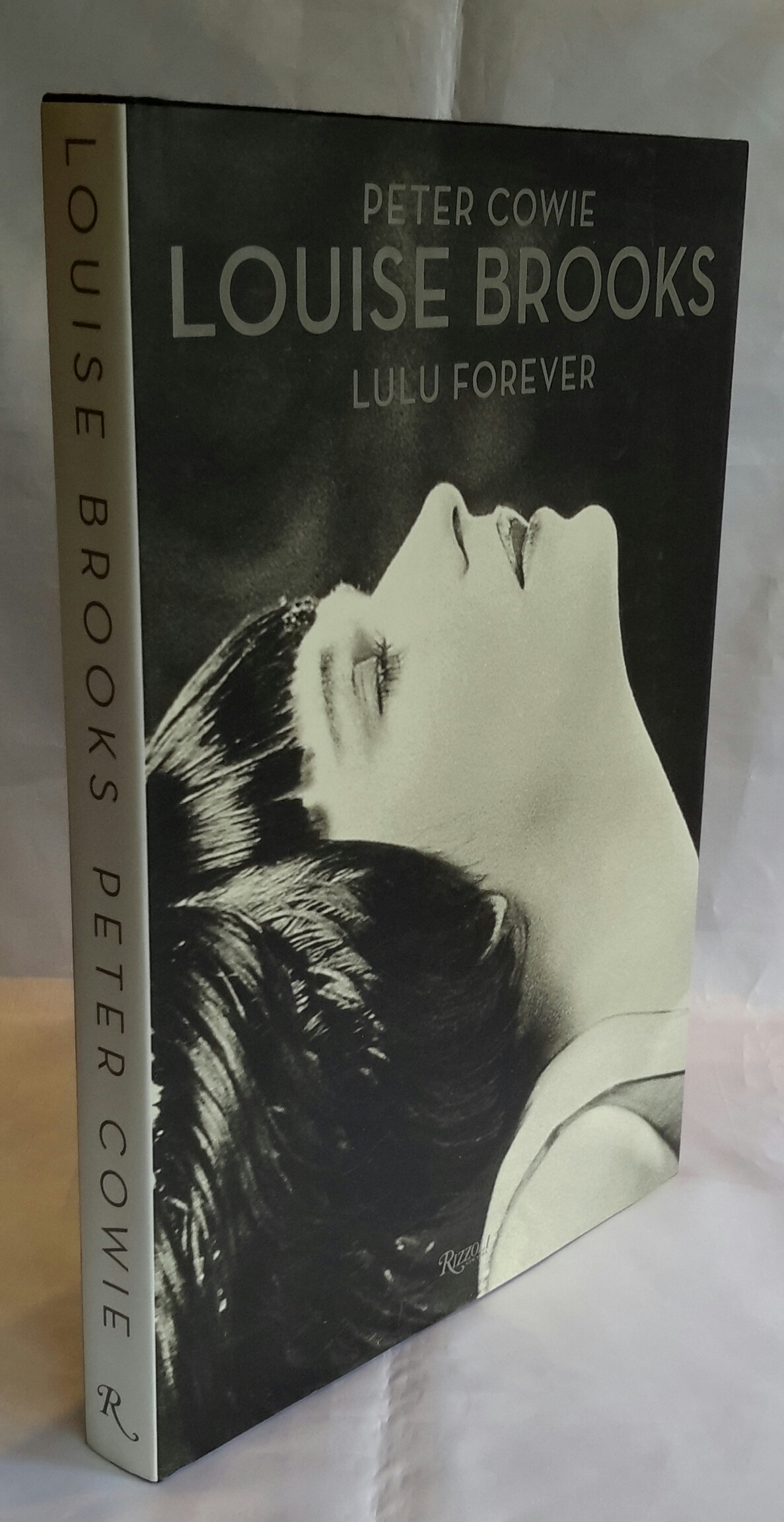 Louise Brooks. Lulu Forever. - COWIE, Peter.