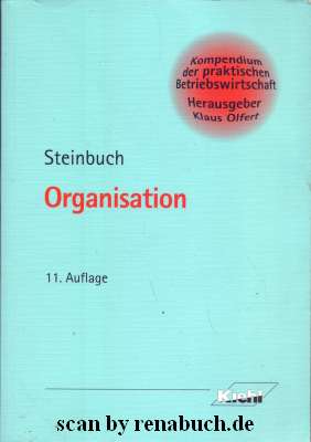 Organisation Herausgegeben von Klaus Olfert - Steinbuch, Pitter A.