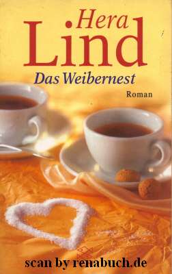 Das Weibernest - Lind, Hera