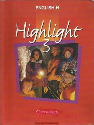 English H/Highlight. Allgemeine Ausgabe / Band 3: 7. Schuljahr - Schülerbuch - Cox, Roderick; Williams, Raymond