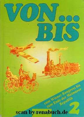 Von. bis - Ausgabe Rheinland-Pfalz / Vom Wiener Kongress bis zum Ende der Weimarer Republik - Fiederle, Xaver; Hergenröder, Gerhard; Simianer, Norbert