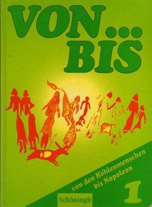 von. bis 1. Neue Ausgabe Rheinland-Pfalz. Geschichtsbuch für Realschulen, Klassen 7/8. RSR